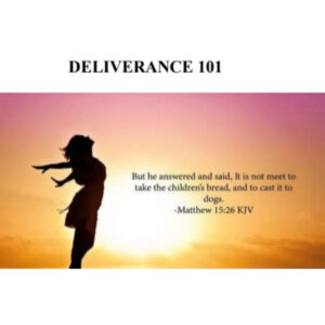 DELIVERANCE 101